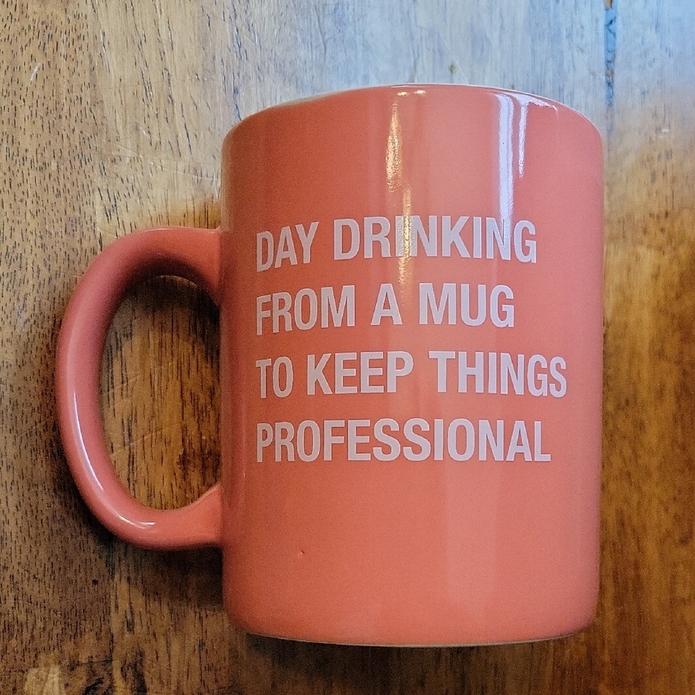 Coral Mug with Day Drinking Quote